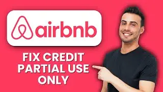 Airbnb Travel Credit Partial Use Only &mdash; Fix 📱 Apply Full Credits And Maximize Rewards