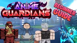 Единственное руководство для начинающих, которое вам НУЖНО для Anime Guardians!!!!