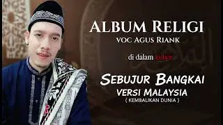 Lagu Religi Terbaru 2026 Kembalikan Dunia Voc Agus Riank Official Video Lirik #lagureligi #song2026 