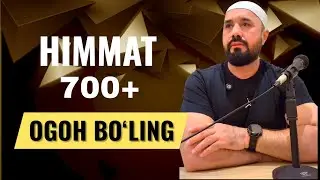 #OGOHLIK HIMMAT 700 + DASTURI ISHONCHLIMI? ABROR MUXTOR ALIY DOMLA