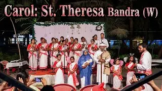 Christmas Carols 2022: St. Theresa Parish, Bandra (W)