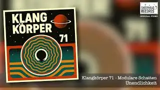 Klangk&ouml;rper 71 - Unendlichkeit