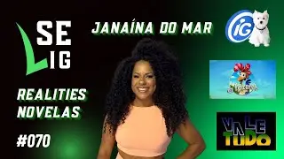 Se LiG com Janaina do Mar - Ex BBB revela bastidores de A Fazenda, Dan&ccedil;a dos Famosos e Vale Tudo