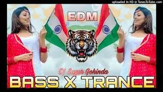 JALWA TERA JALWA JALWA 🇮🇳 DJ EDM BOOM BASS DROP MIX 26 JANUARY SONG DJ SAGAR GOHINDA