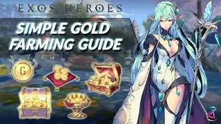 Simple Gold farming Guide | Exos Heroes