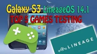 ТОП-5 игр, протестированных на Galaxy S3 [Android 7.1.1] [2017]