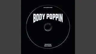 Body Poppin (Extended Mix)