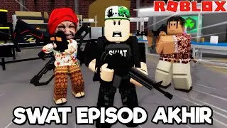 Drama SWAT Episod Akhir! | Drama Brookhaven 🏡RP (Roblox Malaysia)