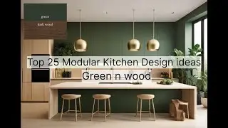 25 Modern Kitchen Design Ideas 2026 | Creative Modular Kitchen Layouts & Home Interior Inspiration