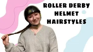 Roller Derby Helmet Hairstyles