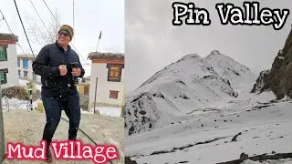 Pin Valley National Park | Pin Valley Mud Village | Pin Valley Himachal Pradesh