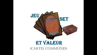 Jeu, Set et Valeur (Set Fallen Empires, Cartes Communes)