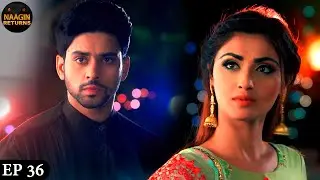 नंदिनी ने की राज की बेइज्जती | Phir Laut Aayi Naagin | Naagin Full Ep 36 | New 2024 Naagin Returns