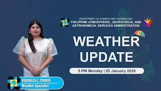 Public Weather Forecast issued at 5PM | January 5, 2026 - Monday