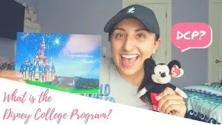 DCP Fall 2018 || What is the Disney College Program?