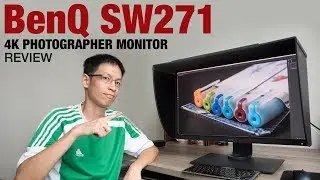 BenQ SW271 4K Photographer Monitor Review (Re-upload)