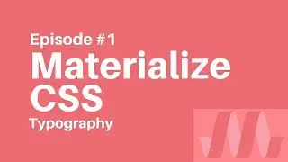 Materialize CSS Tutorial #1 - Typography