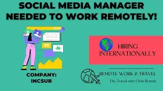 SOCIAL MEDIA MANAGER NEEDED TO WORK REMOTELY/International work from home job!