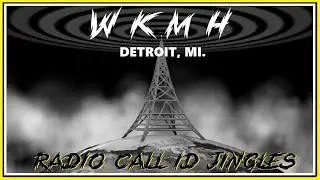 RADIO CALL LETTER JINGLES - WKMH (DETROIT, MI.)