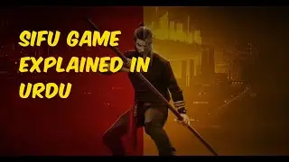 Sifu story Explained in Urdu (All endings)