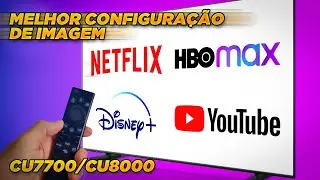 TV SAMSUNG CU8000/CU7700 - MELHOR CONFIGURAÇÃO de IMAGEM para APPS