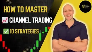 📈 10 Powerful Strategies for Trading Channels - Use Price Action For Channel Trading