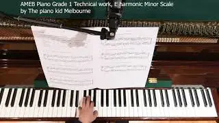 AMEB Piano Grade 1 Technical work, E harmonic Minor Scale by The piano kid Melbourne
