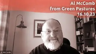 Andy B interviews Al McComb from Green Pastures