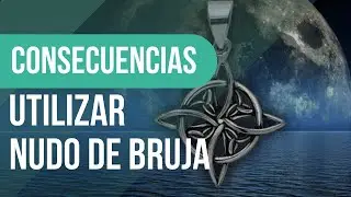 🔗 &iquest;Sabes qu&eacute; es el NUDO DE BRUJA y PARA QU&Eacute; SIRVE? ✨