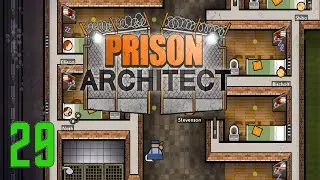 A more open Cell Block A (Min. Sec.). - Prison Architect Ep29 *Stream Footage*