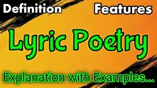 Lyric Poetry in english literature #literaryterms #literarytheory #definition #features #examples 