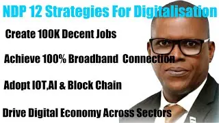 NDP 12 Digitalisation Strategies by Minister Tshere,interesting Times Ahead