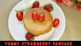 Strawberry Pancakes Recipe | Fluffy, Fruity & Naturally sweet - Easy Breakfast Recipe you should try