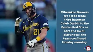 Milwaukee Brewers trade Caleb Durbin to Boston Red Sox in multi-player deal