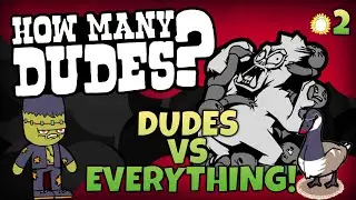 UNDEAD DUDES VS 404 LIL' DUCKS!! | How Many Dudes? | Part 2