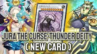 New P.U.N.K. Support !!🔥 YGOPRO - Jura the Curse-Thunder Deity | P.U.N.K. Horus Jan.2025 | New Card