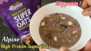 Alpino High Protein Super Oats Chocolate Review & Recipe | Alpino High Protein Oats 22% Protein 