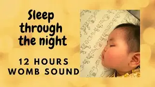 Womb white noise sound and heart beats Nonstop 12 hours womb sound|