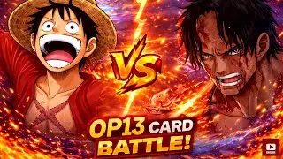 The Final Battle of Op13. One Piece TCG: Rg Luffy Vs RB Ace Ranked!