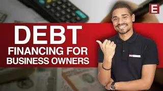 Debt Financing for Business Owners - The Entrepreneurship Center Chiang Mai