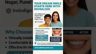 Invisalign Aligners Treatment in Pune Kalyaninagar #braces #aligners #dentist
