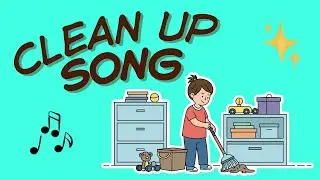 Clean Up Song for Kids  Fun Classroom Cleanup Music