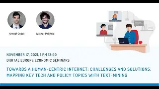 DEEcon Seminars: Mapping key tech and policy topics with text-mining, Krist&oacute;f Gy&oacute;di, Michał Paliński