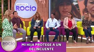 Mi hija protege a un delincuente | 26.06.25 | Acércate a Rocío