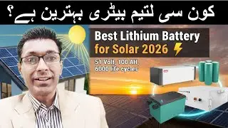 Best Lithium Battery for Solar 2026 | Pakistan Solar Energy Storage
