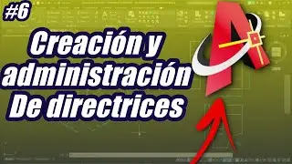 CREACI&Oacute;N Y ADMINISTRACI&Oacute;N DE DIRECTRICES AUTOCAD