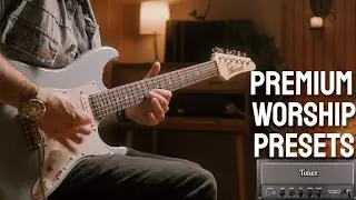 🔥 PERFECT Worship Tones on TONEX!  Professional Guitar Tones DEMO