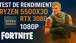 Ryzen 5 5500x3D + RTX 3080 : Fortnite DX11 | 1080p