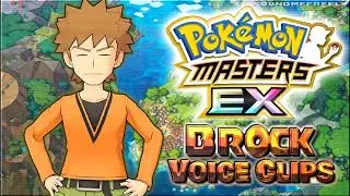 All Brock Voice Clips &bull; Pok&eacute;mon Masters EX &bull; Voice Lines &bull; (Tommy Arciniega) - ENGLISH