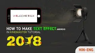 How to make video in text effect using Kinemaster editing tutorial 2019 - Hindi